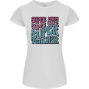 Super Mum Wife Teacher Womens Petite Cut T-Shirt White