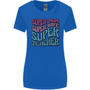 Super Mum Wife Teacher Womens Wider Cut T-Shirt Royal Blue