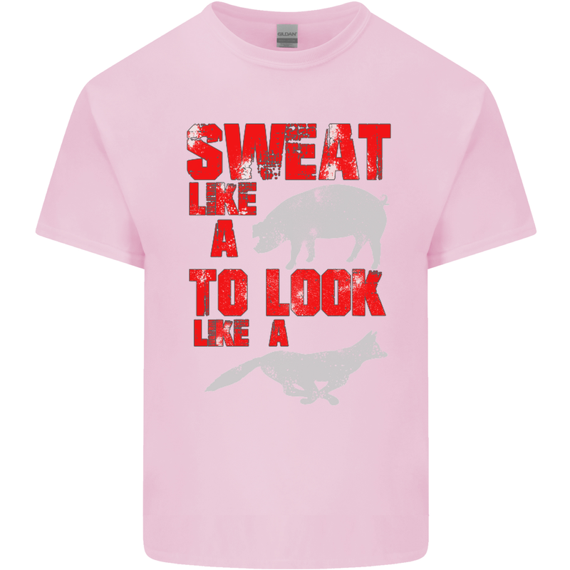 Sweat Like a Pig to Look Like a Fox Gym Mens Cotton T-Shirt Tee Top Light Pink