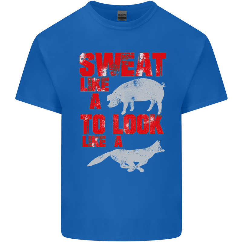 Sweat Like a Pig to Look Like a Fox Gym Mens Cotton T-Shirt Tee Top Royal Blue
