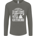 SymptomsJust Need to Go Kayaking Funny Mens Long Sleeve T-Shirt Charcoal