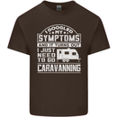 Symptoms Go Caravanning Caravan Funny Mens Cotton T-Shirt Tee Top Dark Chocolate