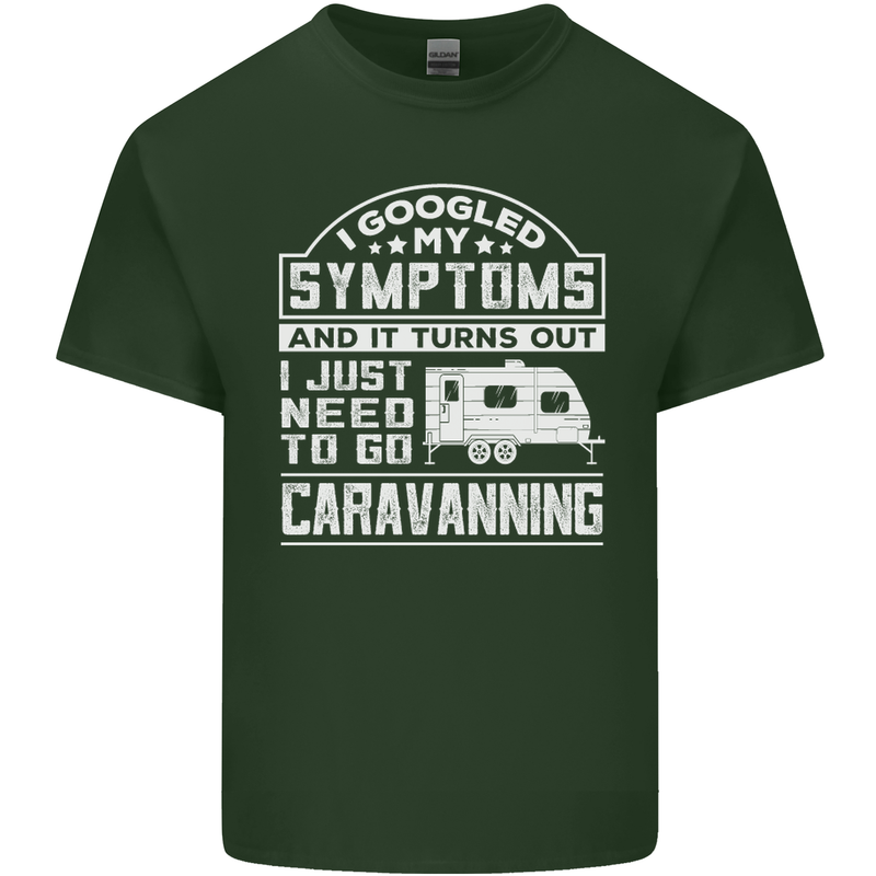 Symptoms Go Caravanning Caravan Funny Mens Cotton T-Shirt Tee Top Forest Green