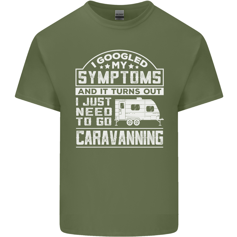 Symptoms Go Caravanning Caravan Funny Mens Cotton T-Shirt Tee Top Military Green