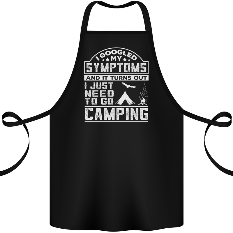 Symptoms I Just Need to Go Camping Funny Cotton Apron 100% Organic Black
