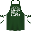 Symptoms I Just Need to Go Camping Funny Cotton Apron 100% Organic Forest Green