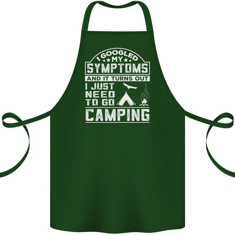 Symptoms I Just Need to Go Camping Funny Cotton Apron 100% Organic Forest Green