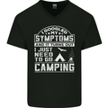 Symptoms I Just Need to Go Camping Funny Mens V-Neck Cotton T-Shirt Black