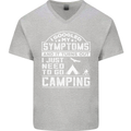 Symptoms I Just Need to Go Camping Funny Mens V-Neck Cotton T-Shirt Sports Grey