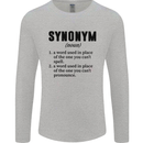 Synonym Funny Definition Slogan Mens Long Sleeve T-Shirt Sports Grey