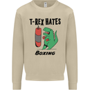 T-Rex Hates Boxing Funny Boxer MMA Sport Mens Sweatshirt Jumper Sand