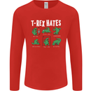 T-Rex Hates Funny Dinosaurs Jurassic Gym Mens Long Sleeve T-Shirt Red