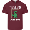 T-Rex Hates Pull Ups Gym Funny Dinosaurs Mens Cotton T-Shirt Tee Top Maroon