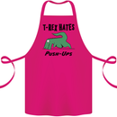 T-Rex Hates Push Ups Funny Gym Dinosaurs Cotton Apron 100% Organic Pink