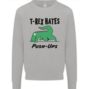 T-Rex Hates Push Ups Funny Gym Dinosaurs Kids Sweatshirt Jumper Sports Grey