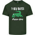 T-Rex Hates Push Ups Gym Funny Dinosaurs Mens Cotton T-Shirt Tee Top Forest Green
