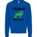T-Rex Hates Weights Funny Gym Workout Mens Sweatshirt Jumper Royal Blue