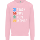 Teach Love Hope Inspire Teaching Teacher Mens Sweatshirt Jumper Light Pink