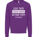Teacher Love Them Return Funny Teaching Mens Sweatshirt Jumper Purple
