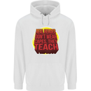 Teachers Don't Wear Capes Funny Teaching Mens 80% Cotton Hoodie White