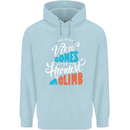 The Best Views Come From the Hardest Climb Childrens Kids Hoodie Light Blue
