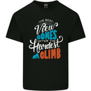 The Best Views Come From the Hardest Climb Kids T-Shirt Childrens Black