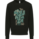 The Mountain Is Calling Hiking Trekking Mens Sweatshirt Jumper Black