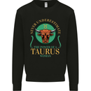 The Power of a Taurus Woman Star Sign Mens Sweatshirt Jumper Black