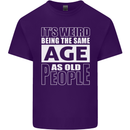 The Same Age as Old People Funny Birthday Mens Cotton T-Shirt Tee Top Purple
