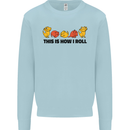 This Is How I Roll RPG Role Playing Game Mens Sweatshirt Jumper Light Blue