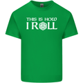 This Is How I Roll RPG Role Playing Games Mens Cotton T-Shirt Tee Top Irish Green