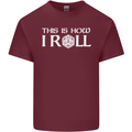 This Is How I Roll RPG Role Playing Games Mens Cotton T-Shirt Tee Top Maroon