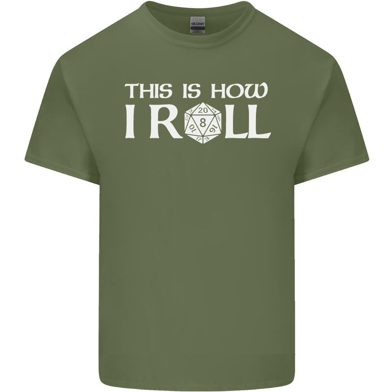 This Is How I Roll RPG Role Playing Games Mens Cotton T-Shirt Tee Top Military Green