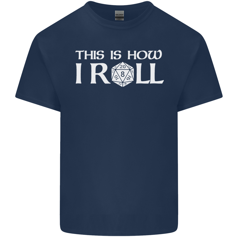 This Is How I Roll RPG Role Playing Games Mens Cotton T-Shirt Tee Top Navy Blue
