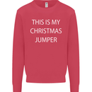 This Is My Christmas Jumper Funny Xmas Kids Sweatshirt Jumper Heliconia