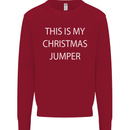 This Is My Christmas Jumper Funny Xmas Mens Sweatshirt Jumper Red