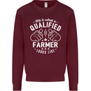 This Is What a Qualified Farmer Looks Like Mens Sweatshirt Jumper Maroon