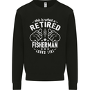 This Is What a Retired Fisherman Looks Like Mens Sweatshirt Jumper Black