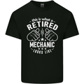 This Is What a Retired Mechanic Looks Like Mens Cotton T-Shirt Tee Top Black