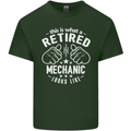 This Is What a Retired Mechanic Looks Like Mens Cotton T-Shirt Tee Top Forest Green