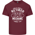 This Is What a Retired Mechanic Looks Like Mens Cotton T-Shirt Tee Top Maroon