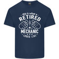 This Is What a Retired Mechanic Looks Like Mens Cotton T-Shirt Tee Top Navy Blue