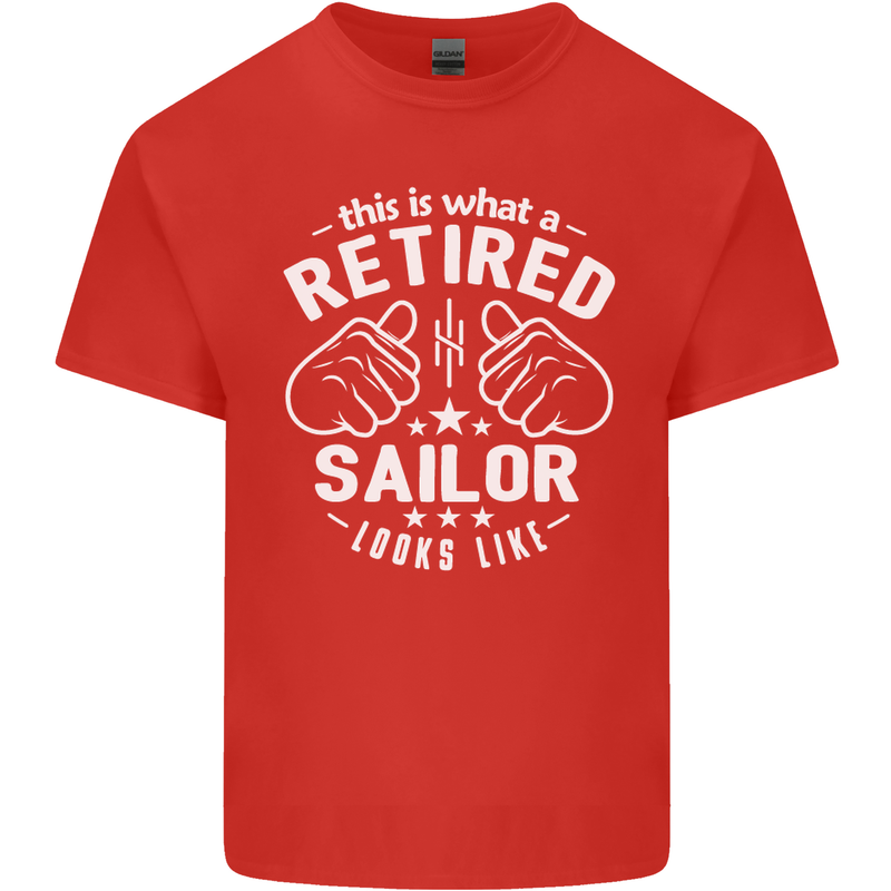 This Is What a Retired Sailor Looks Like Mens Cotton T-Shirt Tee Top Red