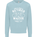 This Is What a Retired Waiter Looks Like Mens Sweatshirt Jumper Light Blue