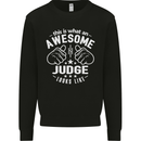 This Is What an Awesome Judge Looks Like Mens Sweatshirt Jumper Black
