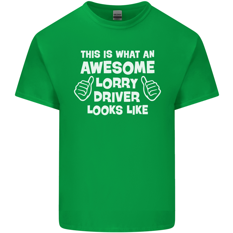 This Is What an Awesome Lorry Driver Looks Mens Cotton T-Shirt Tee Top Irish Green