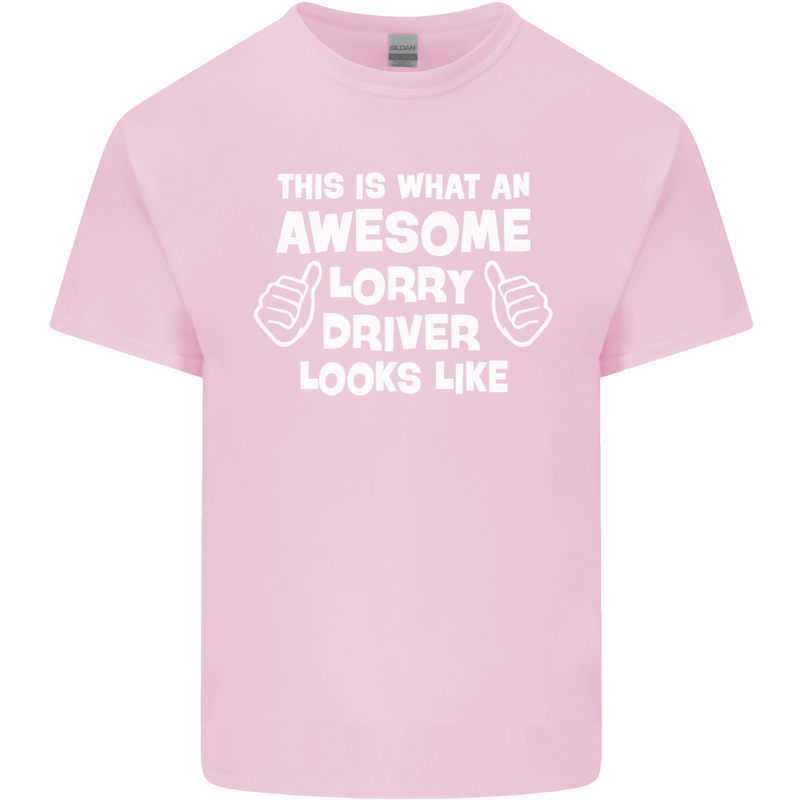 This Is What an Awesome Lorry Driver Looks Mens Cotton T-Shirt Tee Top Light Pink