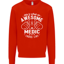 This Is What an Awesome Medic Looks Like Mens Sweatshirt Jumper Bright Red