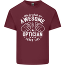 This Is What an Awesome Optician Looks Like Mens Cotton T-Shirt Tee Top Maroon