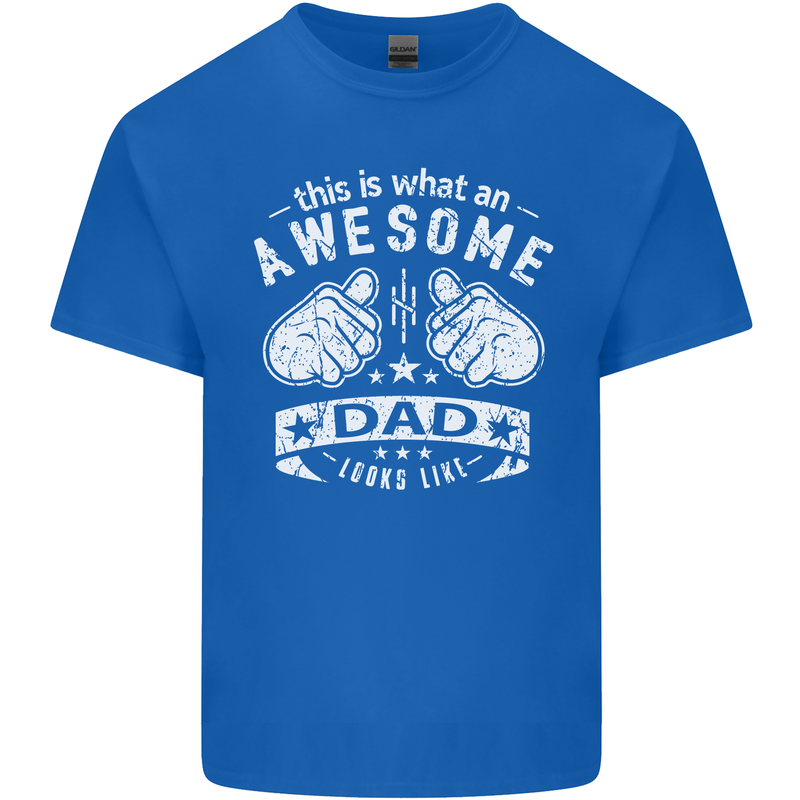 This is What an Awesome Dad Looks Like Mens Cotton T-Shirt Tee Top Royal Blue